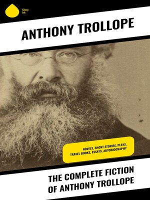 cover image of The Complete Fiction of Anthony Trollope